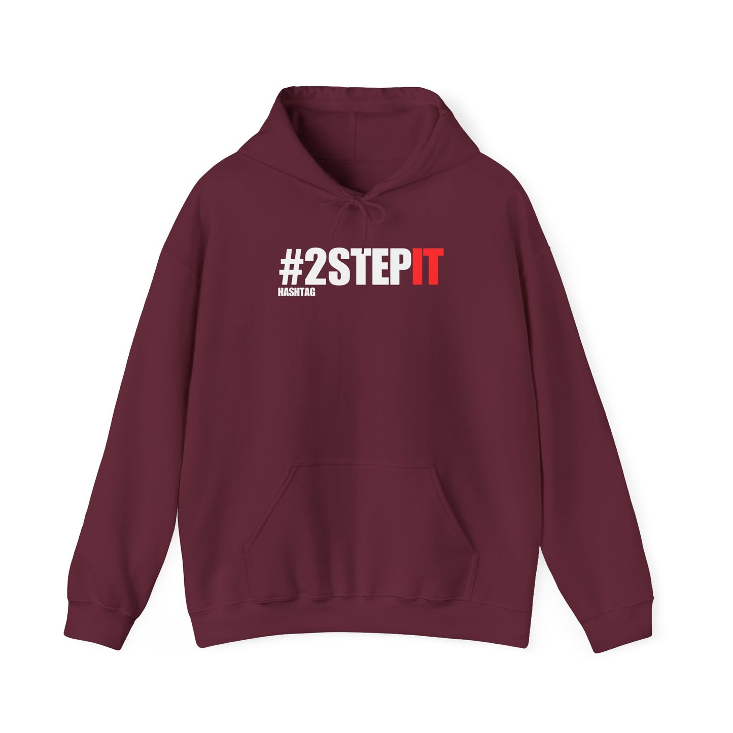 MAROON #2StepIt Hoodie