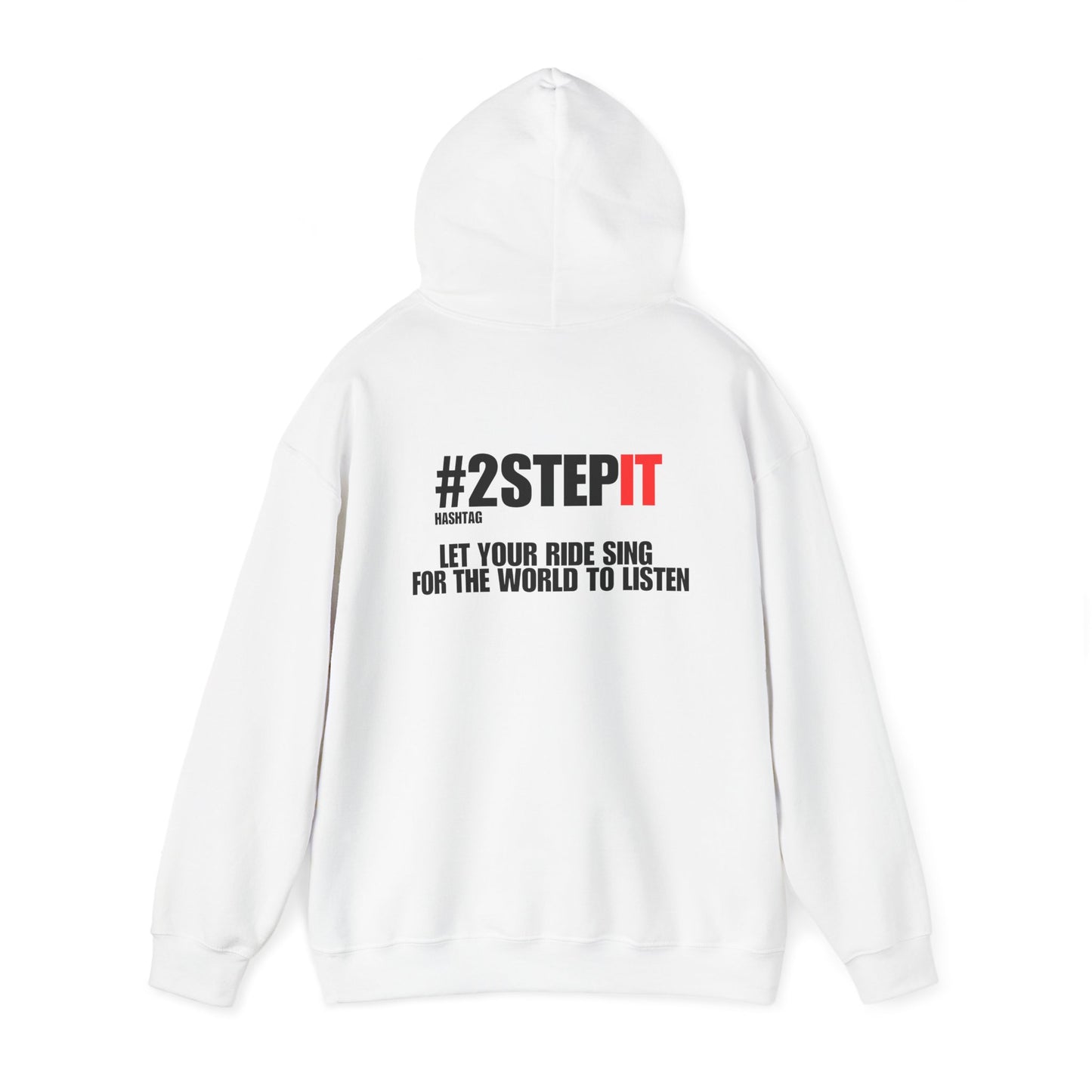 WHITE #2StepIt Hoodie