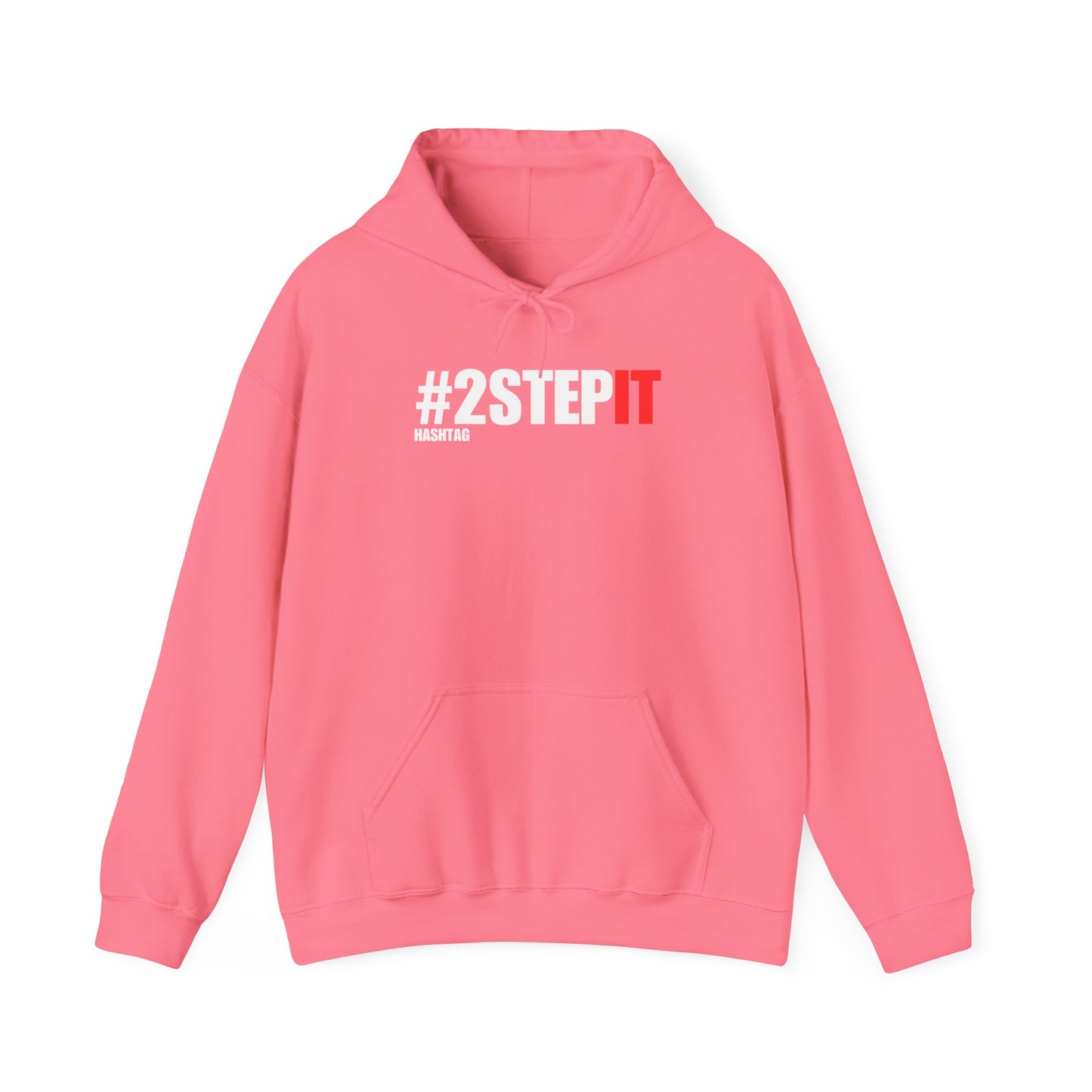 HOT PINK #2StepIt Hoodie